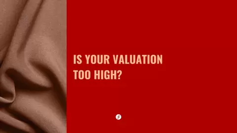 Fabric Fold: Is Your Valuation Too High? | Fabric VC