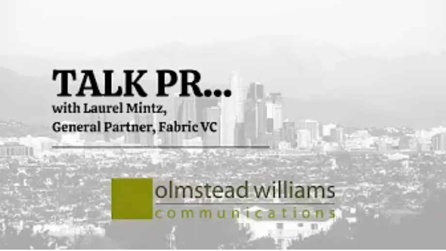 Talk PR: An interview with Fabric VC’s Laurel Mintz | eNews from OWC